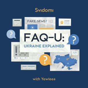 FAQ-U: Ukraine Explained by Svidomi Media