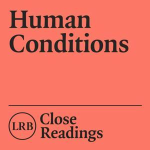 Human Conditions by London Review of Books