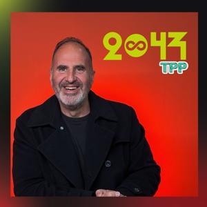 2043 Podcast by TPP