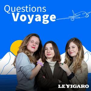 Questions Voyage by Le Figaro