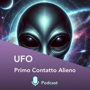 UFO: Primo Contatto Alieno - "Gli Alieni sono già qui?" by UFO: Primo Contatto Alieno