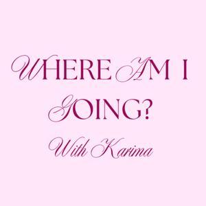 Where Am I Going? by Karima Ndanusa
