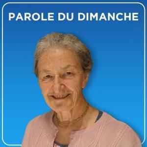 Parole du dimanche by Radio Notre Dame