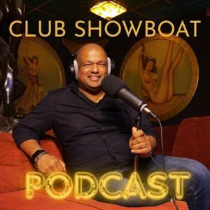 Club Showboat Podcast by Club Showboat