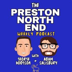 Preston North End Weekly by George Hodgson and Adam Salisbury