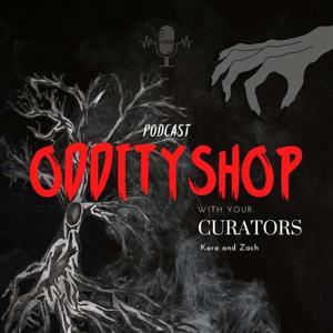 Oddity Shop by Kara Perakovic and Zach Palmer