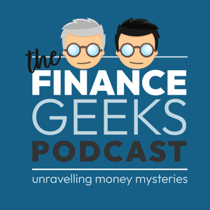 The Finance Geeks Podcast by thefinancegeekspodcast