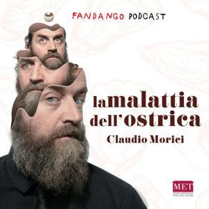 La malattia dell'ostrica by Claudio Morici - Fandango Podcast