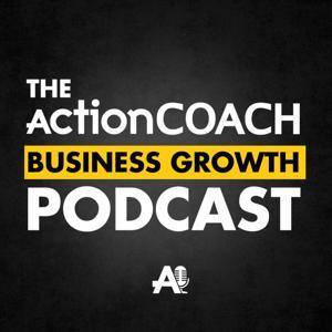The ActionCOACH Business Growth Podcast by James Vincent