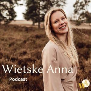 Wietske Anna Podcast by Wietske Anna
