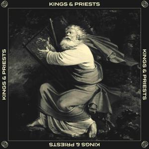 Kings & Priests by Vast Media