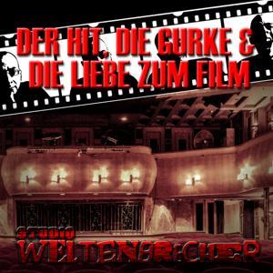 Der Hit, die Gurke und die Liebe zum Film by Studio Weltenbrecher