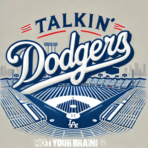Talkin’ Dodgers by Rot Your Brain Media
