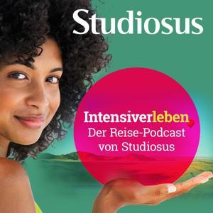 Intensiverleben - Der Reise-Podcast von Studiosus by Studiosus