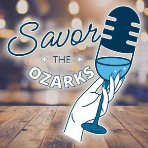 Savor The Ozarks by Around The Ozarks