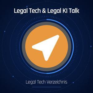 Legal Tech & Legal KI Talk by Legal Tech Verzeichnis