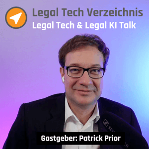 Legal Tech Verzeichnis - Legal Tech & Legal KI Talk by Patrick Prior