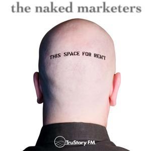 The Naked Marketers by TruStory FM
