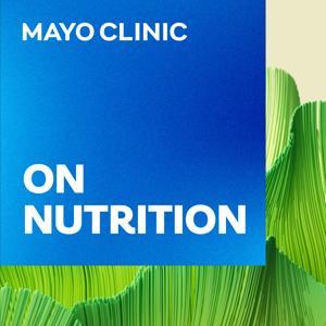 Mayo Clinic on Nutrition by Mayo Clinic Press