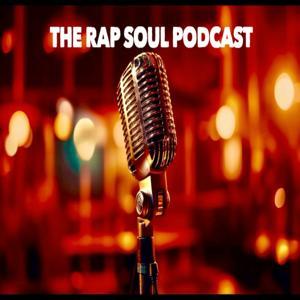 The Rap Soul Podcast by The Rap Soul Podcast