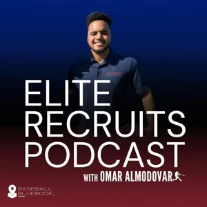 Elite Recruits Podcast by Omar Almadovar