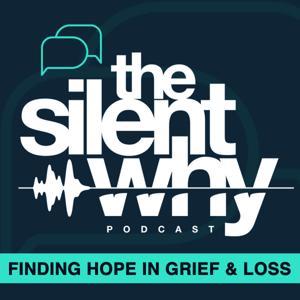 The Silent Why: finding hope in grief and loss by Claire Sandys