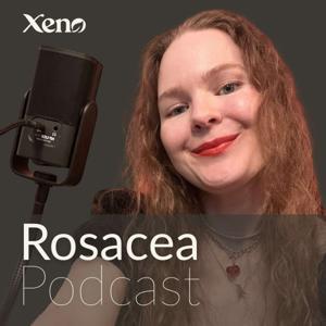 Rosacea Podcast von Xeno by Xeno Naturkosmetik