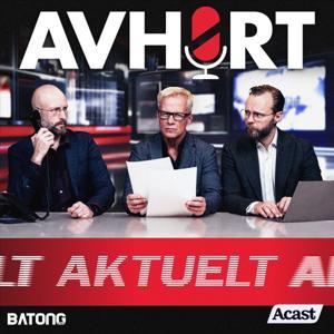 AVHØRT AKTUELT by Batong Media & Acast
