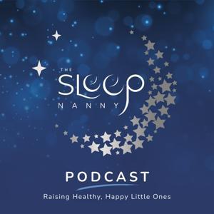 The Sleep Nanny Podcast by Lucy Shrimpton