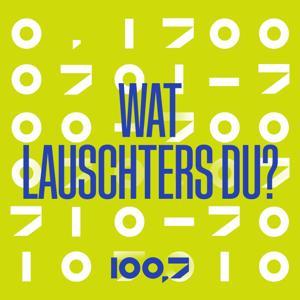 Wat lauschters du? by radio 100,7