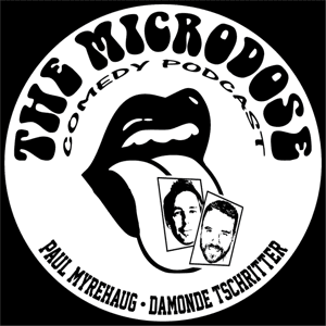 The MicroDose Podcast by Comedy Here Often? Podcast Network