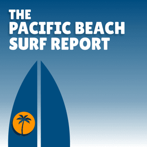 Pacific Beach Surf Report by Sunny Mornings Media