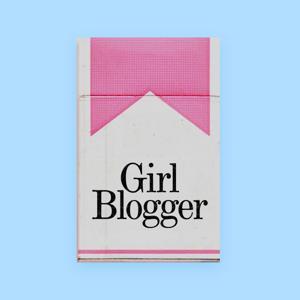 GIRLBLOGGER: THE PODCAST by Brett Collins
