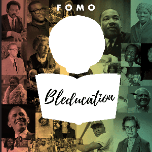Bleducation by FOMO