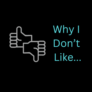 Why I Don't Like... by M. C. Ashley