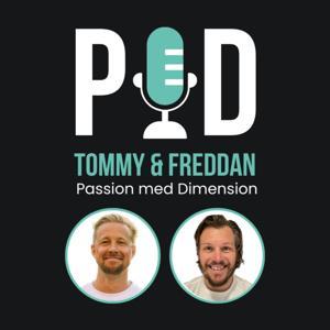 Tommy och Freddan Passion med Dimension by Tommy och Freddan