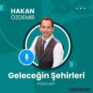 Hakan Özdemir ile Geleceğin Şehirleri by Poddict: Hakan Özdemir