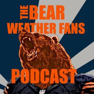 The Bear Weather Fans Podcast by Bear Weather Fans