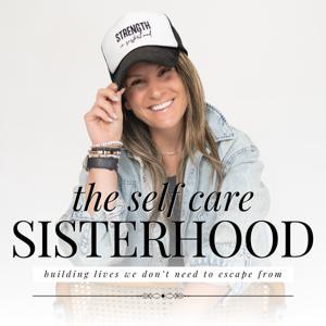 The Self Care Sisterhood by Brittany Frost