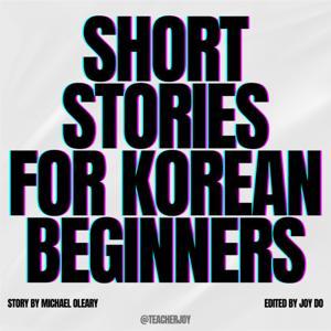 Short Stories for Korean Learners by Joy Do