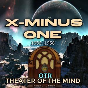 X Minus One - Old Time Radio by theaterofthemind-otr.com