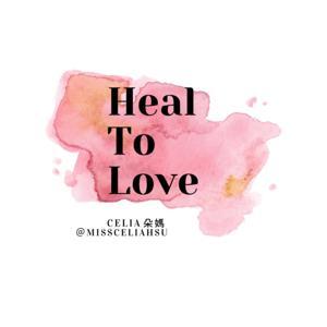 Heal To Love 朵媽的健康諮詢 by 朵媽Celia