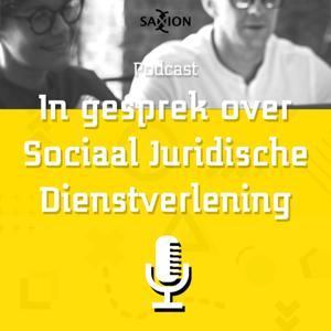 In gesprek over Sociaal Juridische Dienstverlening by Saxion Podcasts