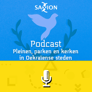 Pleinen, parken en kerken in Oekraïense steden by Saxion Podcasts