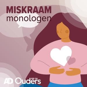 Miskraammonologen by AD / Ouders van nu