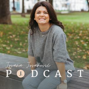 Jovana Jovanović _ Podcast by Jovana Jovanovic