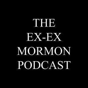 The Ex Ex Mormon Podcast by Heavenly Mother and The Brother of Jared