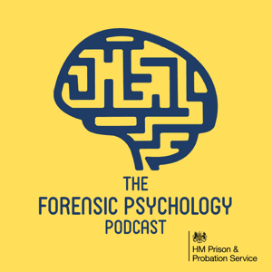 The Forensic Psychology Podcast by Prison Radio Association