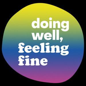 Doing well, feeling fine by Boris Ewenstein