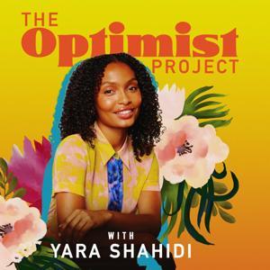 The Optimist Project with Yara Shahidi by SiriusXM Podcasts